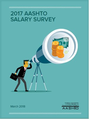 cover image of 2017 AASHTO Salary Survey